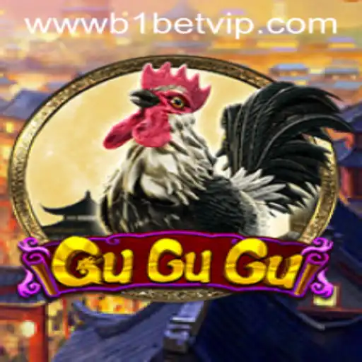 Exploring the Unique World of GuGuGu and the Intriguing B1 Bet