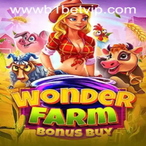 Discover the Exciting World of WonderFarmBonusBuy and B1 Bet